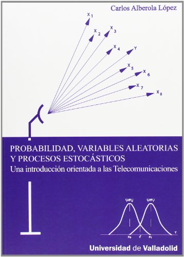 9788484483076: Probabilidad, variables aleatorias y procesos estocsticos: Una introduccin orientada a las telecomunicaciones (Spanish Edition)