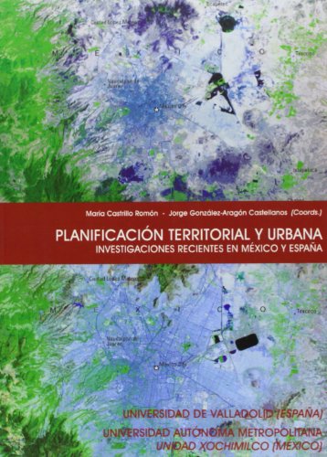 9788484483694: Planificacin territorial y urbana. Investigaciones recientes en Mxico y Espaa