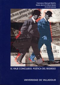 9788484483762: El viaje concluido : potica del regreso (SIN COLECCION)