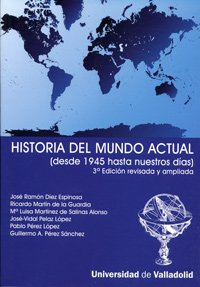 Imagen de archivo de Historia Del Mundo Actual 3 Edicin Rev. y Amp. 2 Reimp. a la venta por Hamelyn