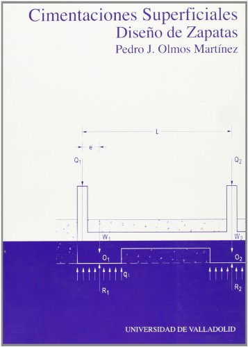 Imagen de archivo de CIMENTACIONES SUPERFICIALES. DISEO DE ZAPATAS. SEGUNDA EDICIN ADAPTADA AL CTE a la venta por Hilando Libros