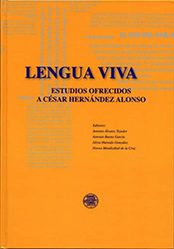 9788484484721: Lengua viva : estudios ofrecidos a Csar Hernndez Alonso (SIN COLECCION)