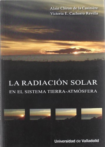 Stock image for RADIACI?N SOLAR EN EL SISTEMA TIERRA-ATM?SFERA, LA for sale by Reuseabook