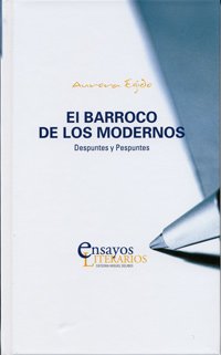 Stock image for BARROCO DE LOS MODERNOS, EL. DESPUNTES Y PESPUNTES for sale by Ammareal