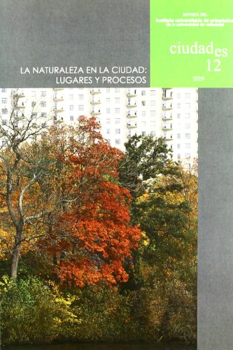Imagen de archivo de Naturaleza En La Ciudad: Lugares Y Procesos a la venta por Hilando Libros