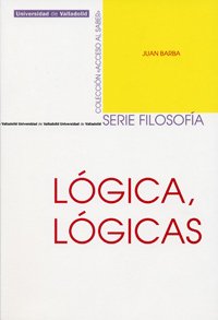 9788484485445: Lgica, lgicas (FILOSOFIA)