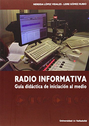 RADIO INFORMATIVA. GUIA DIDACTICA DE INICIACION AL MEDIO