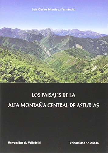 9788484488644: PAISAJES DE LA ALTA MONTAA CENTRAL... (GEOGRAFIA)