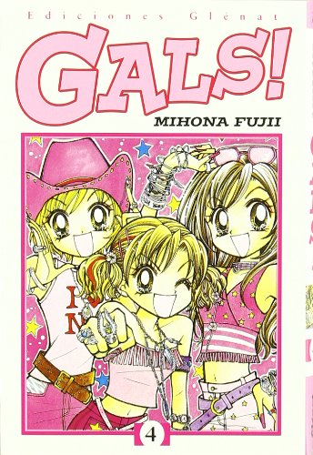 Gals! 4 (Spanish Edition) (9788484492825) by Fujii, Mihona