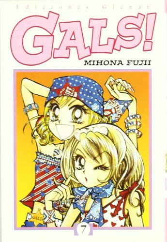 Gals! 7 (Spanish Edition) (9788484493075) by Fujii, Mihona