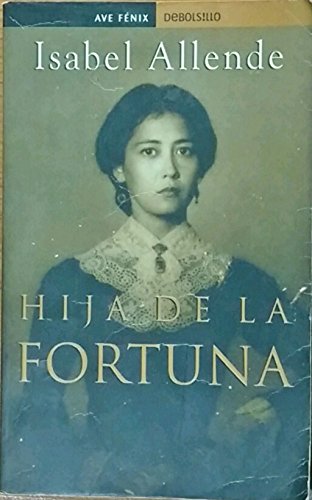 Beispielbild fr Hija De La Fortuna / Daughter of Fortune (Spanish Edition) zum Verkauf von SecondSale