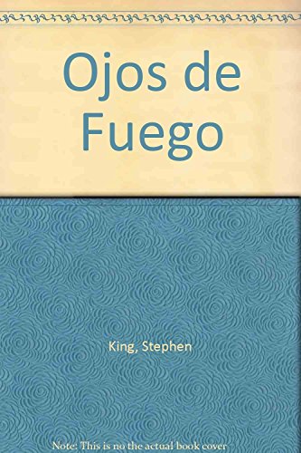 Ojos De Fuego - Stephen King