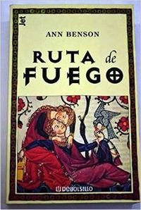 9788484501466: La ruta de fuego