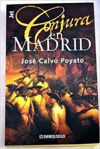 Conjura en Madrid - Calvo Poyato, José