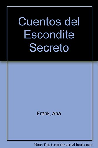 Beispielbild fr Cuentos Del Escondite Secreto zum Verkauf von Hamelyn