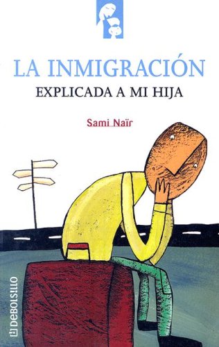 Stock image for Inmigracion Explicada a mi Hija, la for sale by OM Books