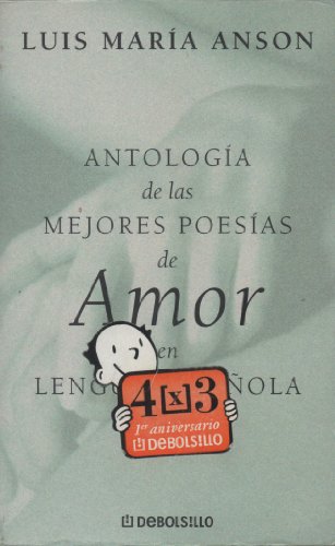 ANTOLOGÍA DE LAS MEJORES POESÍAS DE AMOR EN LENGUA ESPAÑOLA