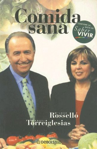 Imagen de archivo de COMIDA SANA-SABER VIVIR (SIN COLECCION) ROSELLO a la venta por VANLIBER