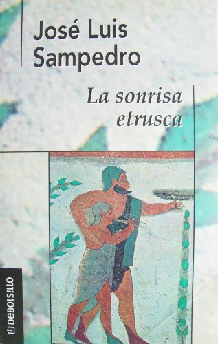 Stock image for La sonrisa etrusca (Debolsillo) for sale by GF Books, Inc.
