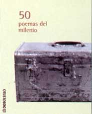 Beispielbild fr 50 Poemas Del Milenio (Spanish Edition) zum Verkauf von ThriftBooks-Atlanta