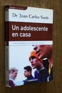 Stock image for UN ADOLESCENTE EN CASA (DINAMICA PSICO0LOGIA) for sale by Hawking Books