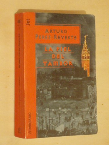 Piel del Tambor, La - Perez-Reverte, Arturo