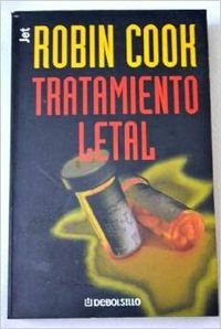 9788484506720: TRATAMIENTO LETAL-DEBOLSILLO (SIN COLECCION)