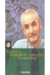 9788484506812: Plantas y remedios naturales de los caminos de Santiago