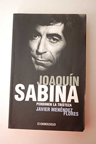 Stock image for Joaquin Sabina, Perdonen La Tristeza for sale by medimops