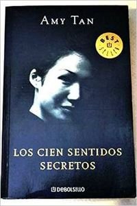 Beispielbild fr Los Cien Sentidos Secretos/ The Hundred Secret Senses zum Verkauf von Ammareal