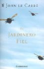 9788484508816: El Jardinero Fiel / The Constant Gardener (Spanish Edition)