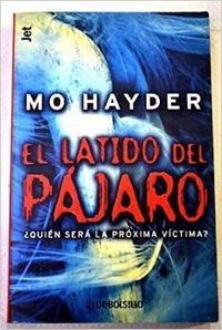 El latido del pajaro - Hayder