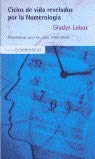 9788484509691: Ciclos de vida revelados por la numerologia