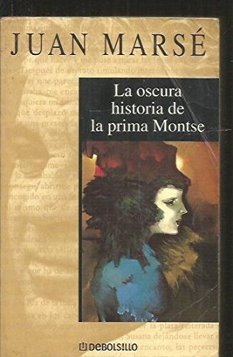 9788484509752: La Oscura Historia De La Prima Montse