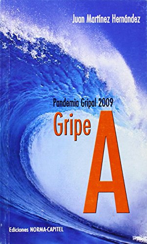 9788484510338: Gripe A. Pandemia gripal 2009