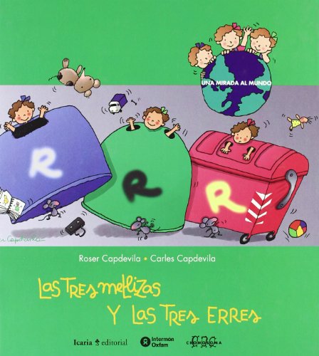 9788484520573: Las tres mellizas y las tres erres/ The three twins and the three RRR