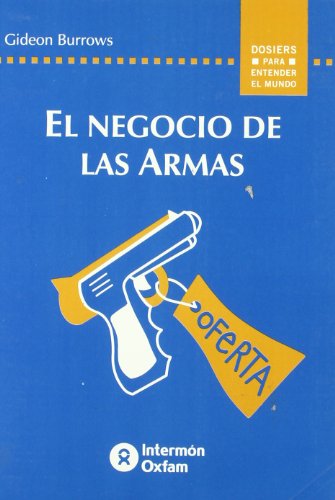 Stock image for El negocio de las armas for sale by LibroUsado | TikBooks