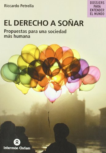 Stock image for El derecho a soar : propuestas para una sociedad ms humana for sale by Librera Prez Galds