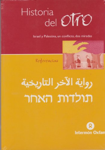Beispielbild fr Historia del otro : Israel y Palestina, un conflicto, dos miradas (Referencias) zum Verkauf von medimops