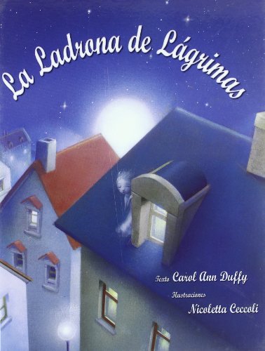 Stock image for La ladrona de lagrimas / The Tear Thief (Spanish Edition) for sale by SecondSale