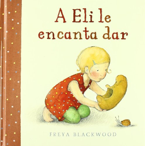 Stock image for A Eli le encanta dar Blackwood, Freya for sale by Iridium_Books