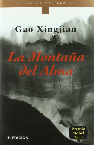 Stock image for LA Montana Del Alma/Soul Mountain (Etnicos Del Bronce. Serie Francofonos Del Bronce, 19) (Spanish Edition) for sale by BooksRun