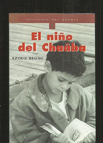 Imagen de archivo de El nio del Chaaba a la venta por Ana Lorenzo Libros