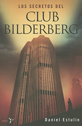 Beispielbild fr Los Secretos del Club Bilderberg (Bronce) zum Verkauf von medimops