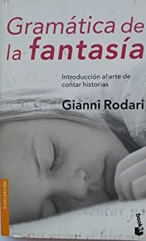 9788484539582: Gramatica de la fantasia (introduccion al arte de contar historias) ("booket") edic.on