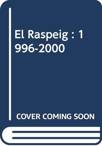 Stock image for EL RASPEIG, CUATRO AOS DE HISTORIA (1996-2000) for sale by Iridium_Books