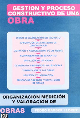 Stock image for GESTIN Y PROCESO CONSTRUCTIVO DE UNA OBRA for sale by Siglo Actual libros
