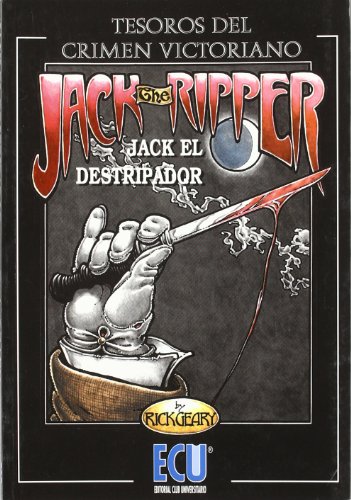 Jack, the ripper (9788484542353) by Pradel Leal, Isaac; Geary, Rick