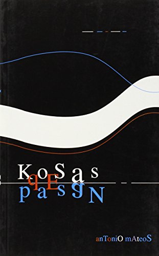 Imagen de archivo de KOSAS QUE PASAN a la venta por Siglo Actual libros