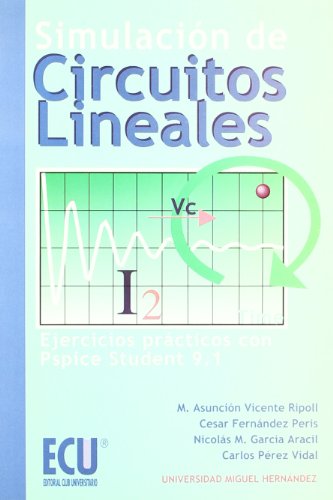 SIMULACIÓN DE CIRCUITOS LINEALES